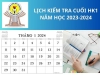 Lịch kiểm tra cuối học kì 1 năm học 2023-2024